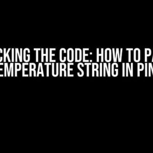 Cracking the Code: How to Parse Temperature String in Pint